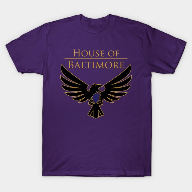 House of Baltimore T-Shirt by SteveOdesignz